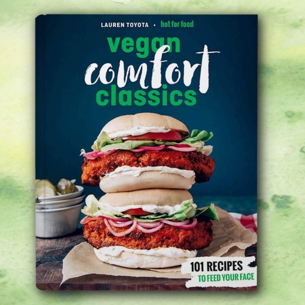 Vegan Comfort Classics Cookbook By Lauren Toyota